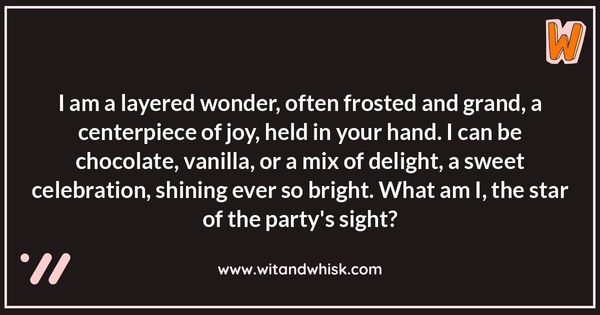 Cake Riddles: A Slice of Wordplay Cake Riddles: A Slice of Wordplay