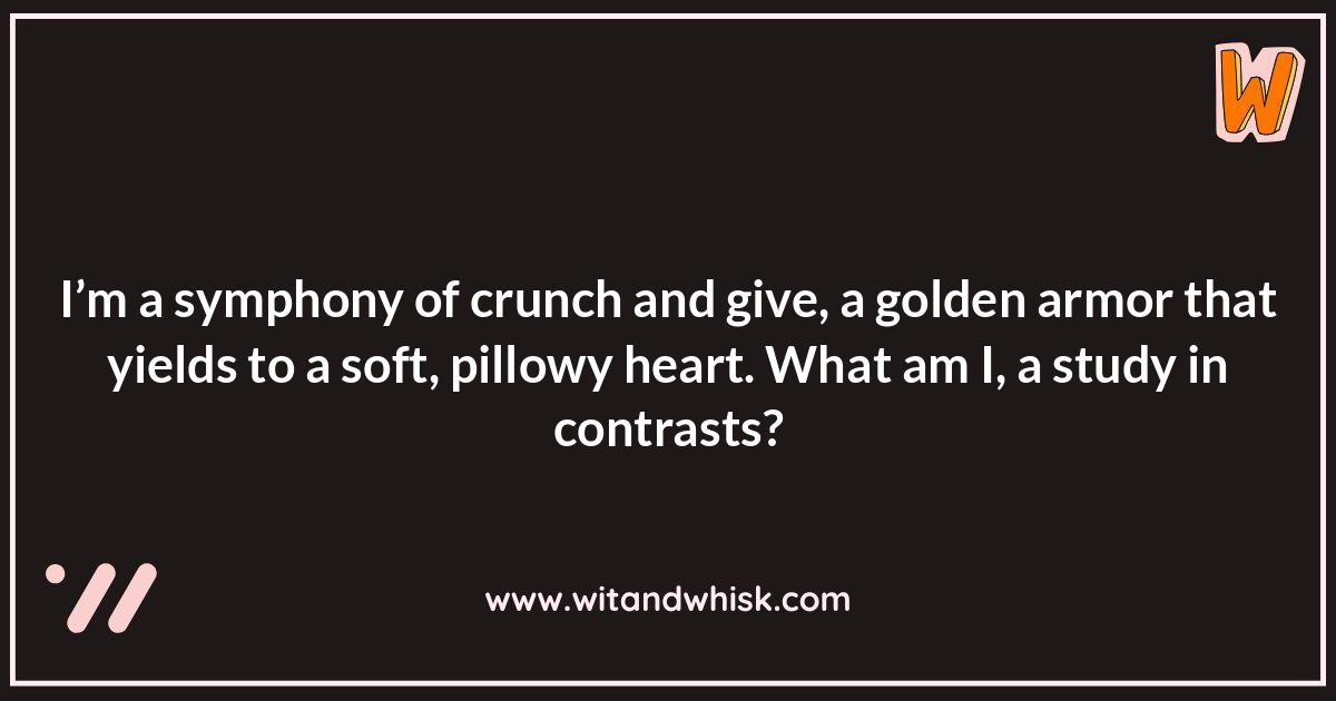 Crusty Conundrums: Bread Riddles About Texture Crusty Conundrums: Bread Riddles About Texture