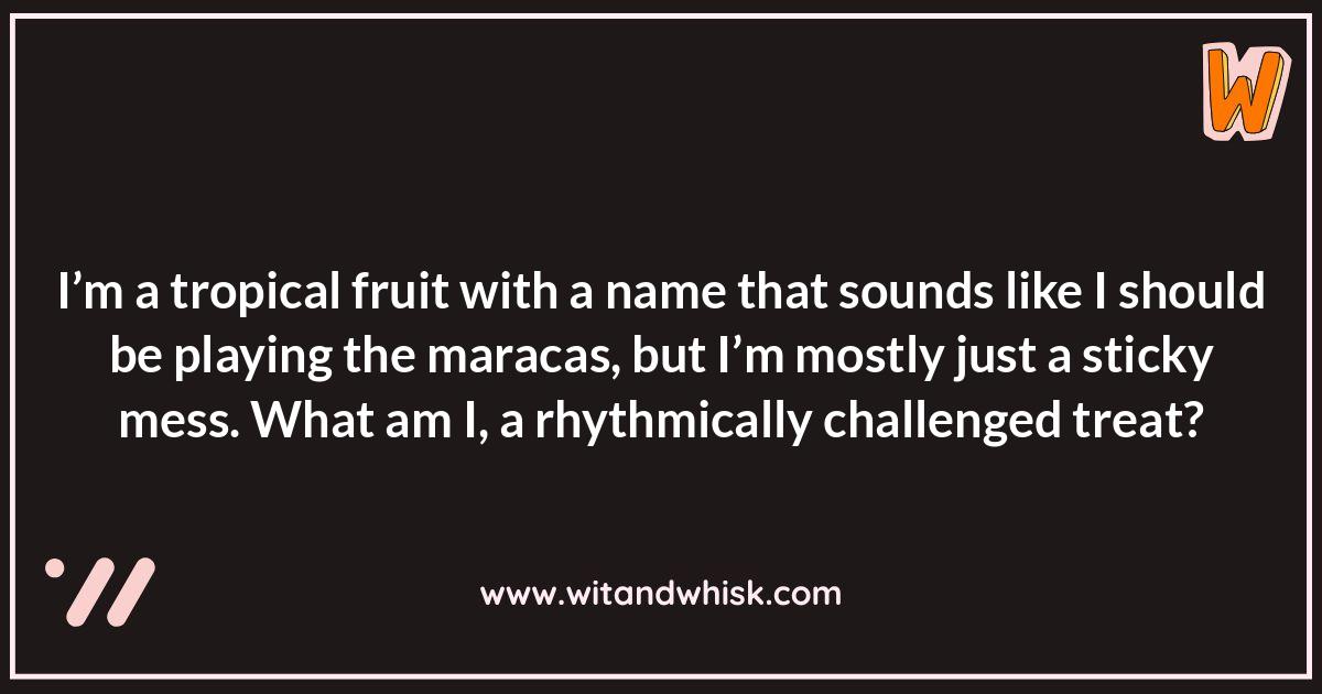 Funny Fruit Riddles: Ripe for Misinterpretation Funny Fruit Riddles: Ripe for Misinterpretation