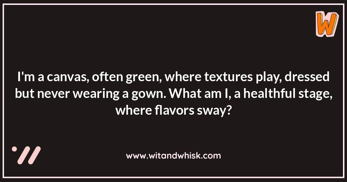 Salad Riddles: From Farm to Fork Salad Riddles: From Farm to Fork