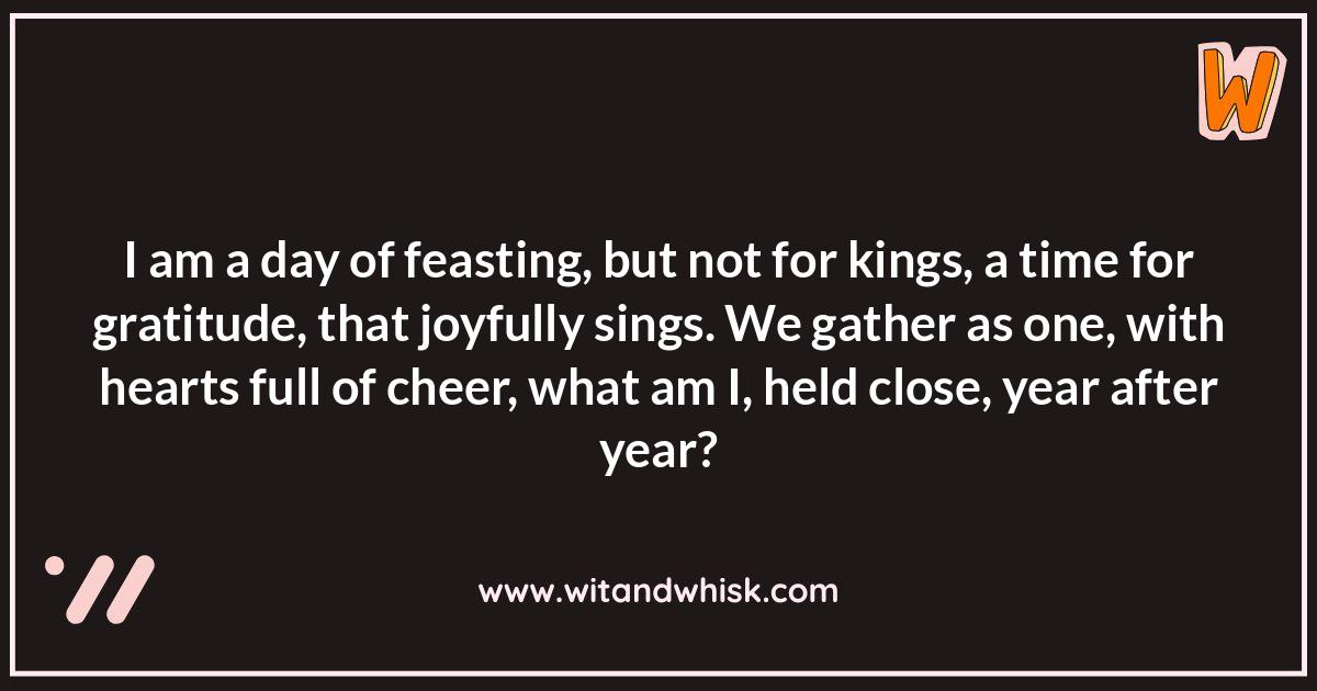 Thanksgiving Riddles: History and Tradition Thanksgiving Riddles: History and Tradition