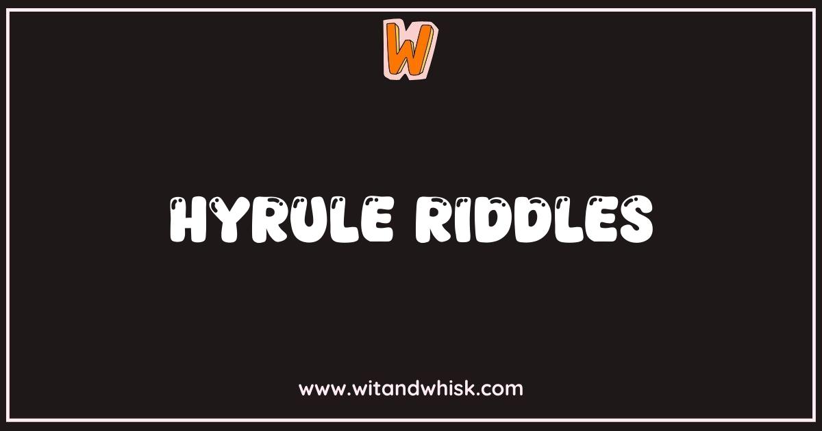 Best Hyrule Riddles: Test Your Zelda Knowledge with These Brain Teasers Best Hyrule Riddles: Test Your Zelda Knowledge with These Brain Teasers