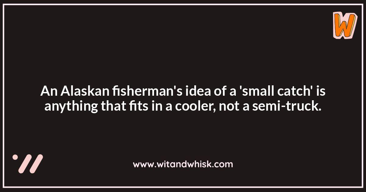 Fishing Jokes in Alaska: Tales from the Waters Fishing Jokes in Alaska: Tales from the Waters