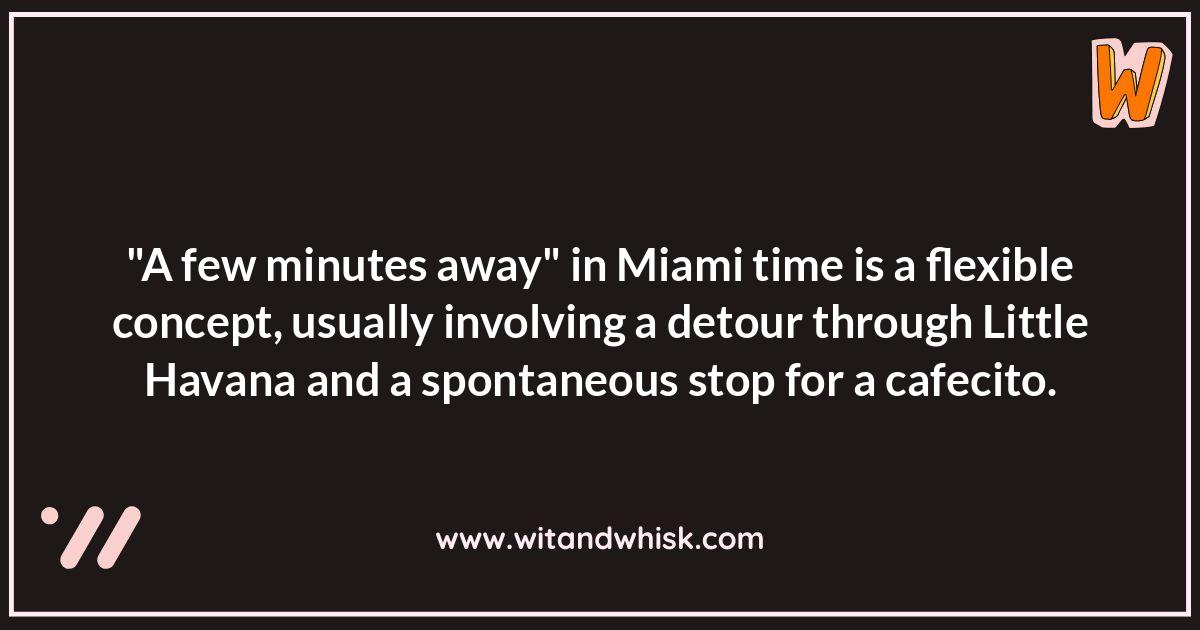 Understanding Miami Sayings: Cultural Context Understanding Miami Sayings: Cultural Context